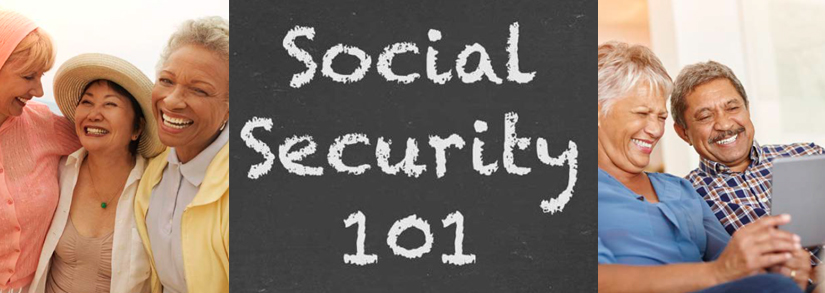Social Security 101 - July 2, 2019 workshop